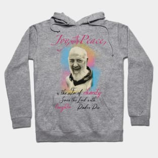 Padre Pio quote Hoodie